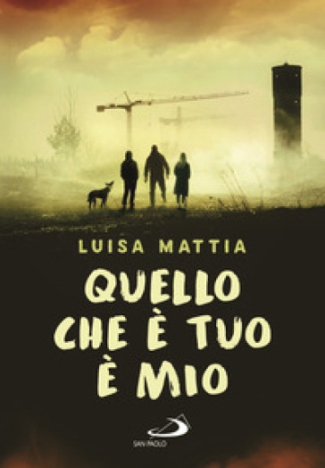 Quello che è tuo è mio - Luisa Mattia