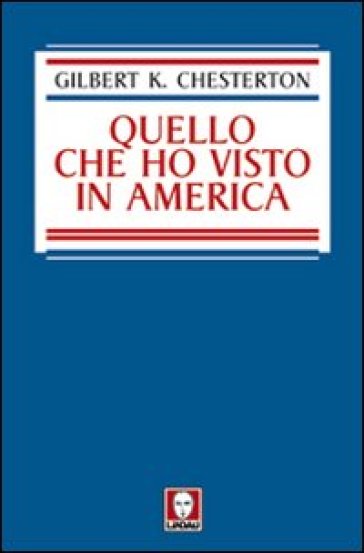 Quello che ho visto in America - Gilbert Keith Chesterton