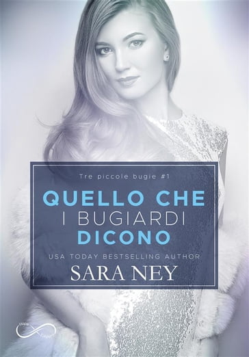 Quello che i bugiardi dicono - Sara Ney