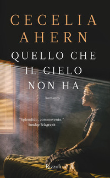 Quello che il cielo non ha - Cecelia Ahern