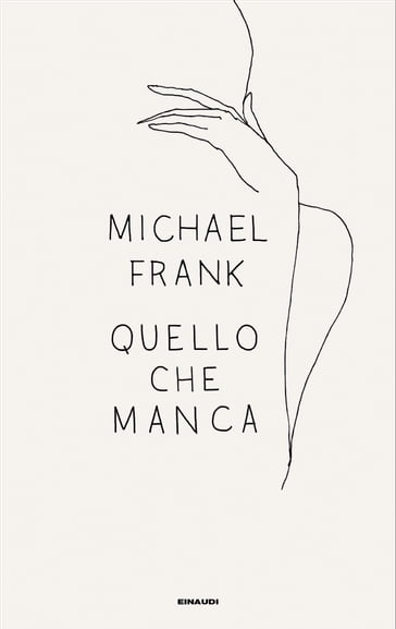 Quello che manca - FRANK MICHAEL