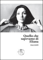 Quello che sapevamo di Eliana