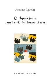 Quelques jours dans la vie de Tomas Kusar