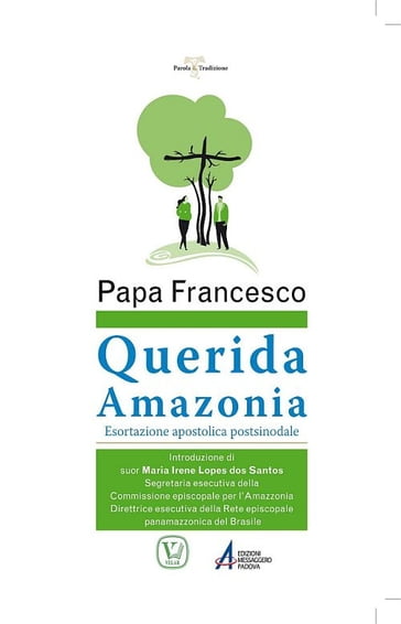 «Querida Amazonia» - Papa Francesco (Jorge Mario Bergoglio)