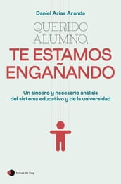 Querido alumno, te estamos engañando