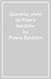 Quesnay visto da Pietro Reichlin