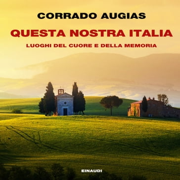 Questa nostra Italia - Corrado Augias