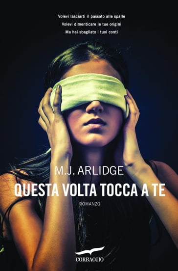 Questa volta tocca a te - M.J. Arlidge