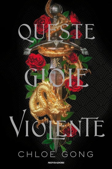 Queste gioie violente - Chloe Gong