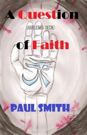 A Question of Faith (Harlem s Deck 9)