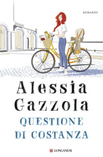 Questione di Costanza - Alessia Gazzola