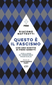 Questo è il fascismo