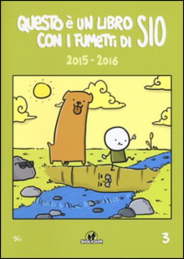 Questo è un libro con i fumetti di Sio (2015-2016). 3.