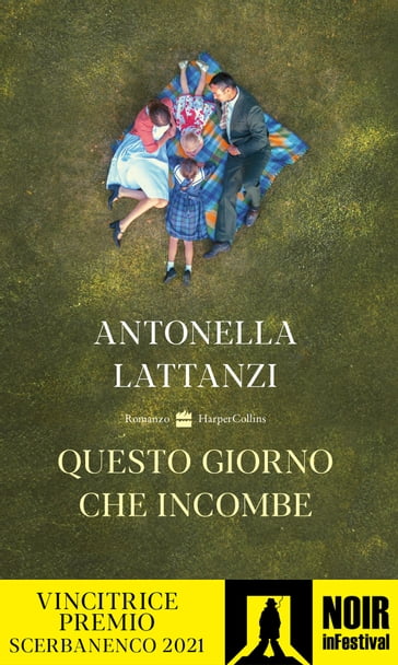 Questo giorno che incombe - Antonella Lattanzi