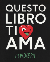 Questo libro ti ama