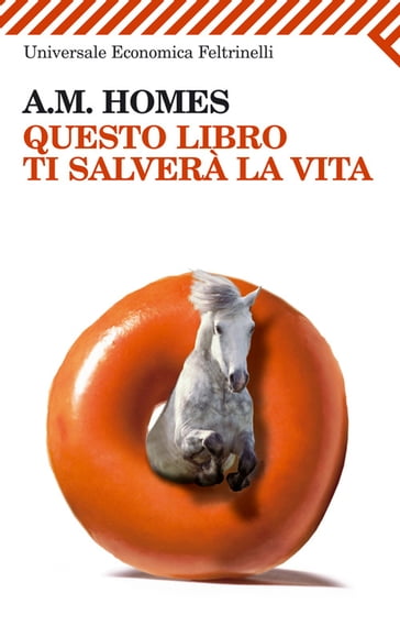 Questo libro ti salverà la vita - A. M. Homes