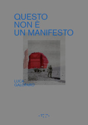 Questo non è un manifesto