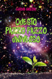 Questo pazzo pazzo universo