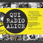 Qui Radio Alice. Ediz. illustrata