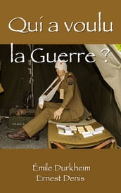 Qui a voulu la guerre ?