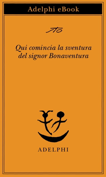 Qui comincia la sventura del signor Bonaventura - Sergio Tofano (Sto)