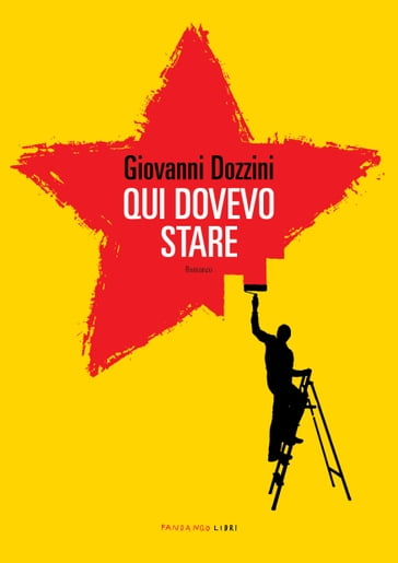 Qui dovevo stare - Giovanni Dozzini