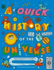 A Quick History of the Universe