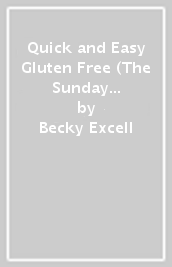 Quick and Easy Gluten Free (The Sunday Times Bestseller)