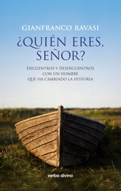 Quién eres, Señor?