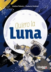 Quiero la Luna