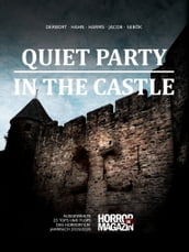 Quiet Party In The Castle