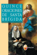 Quince oraciones de santa Brigida