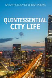 Quintessential City Life
