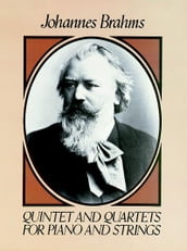 Quintet and Quartets for Piano and Strings