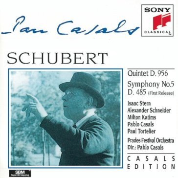 Quintet in c/symphony 5 - Franz Schubert - CASALS - Stern - PFO