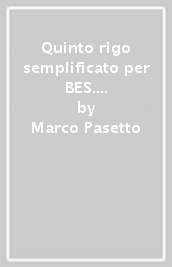 Quinto rigo semplificato per BES. Per la Scuola media. Con e-book. Con espansione online. Con CD-Audio