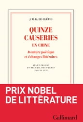 Quinze causeries en Chine. Aventure poétique et échanges littéraires