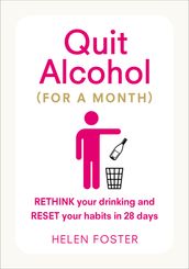 Quit Alcohol (for a month)