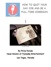 Quit Your Day Job and Be a Full-Time Comedian
