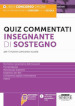 Quiz commentati insegnante di sostegno. Per il nuovo concorso scuola. Con software di simulazione