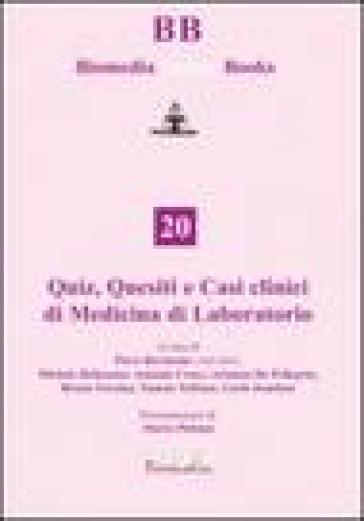 Quiz, quesiti e casi clinici di medicina di laboratorio