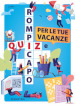 Quiz e rompicapo per le tue vacanze