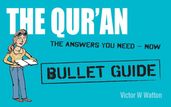 Qur an: Bullet Guides Everything You Need to Get Started