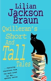 Qwilleran s Short and Tall Tales