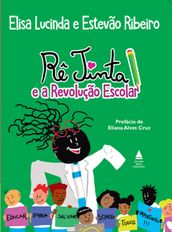 Rê tinta e a revolução escolar