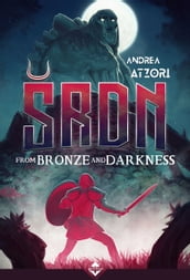 ŠRDN: From Bronze and Darkness