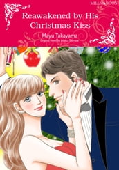 REAWAKENED BY HIS CHRISTMAS KISS