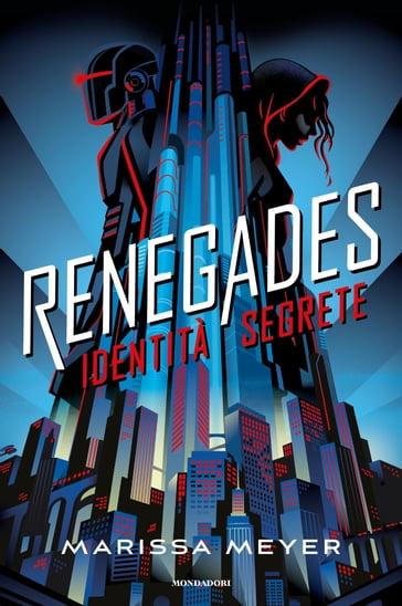 RENEGADES - Marissa Meyer