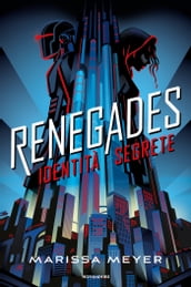 RENEGADES