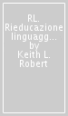 RL. Rieducazione linguaggio. 3.